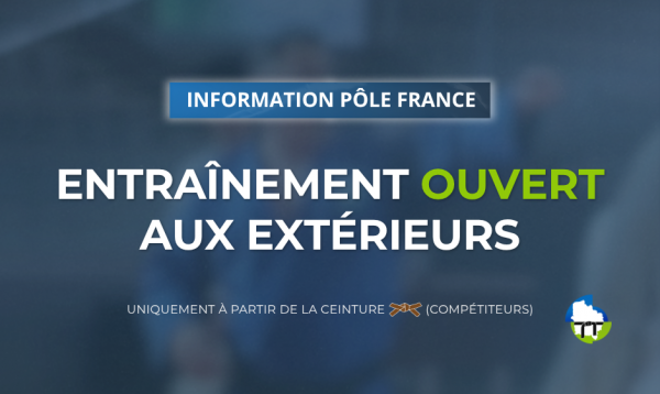 Entraînements du Pôle France : ouverts aux extérieurs à partir de la ceinture marron
